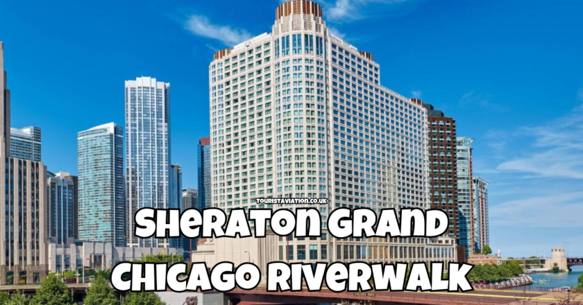 Exploring the Sheraton Grand Chicago Riverwalk