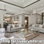 Start Writing for LuxuryInteriors.org World Leading Luxury Platform